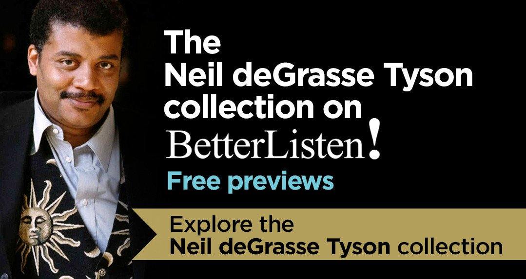 Neil deGrasse Tyson StarTalk Radio - BetterListen!