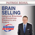 Brain Selling by Patrick Schul Audio Program BetterListen! - BetterListen!