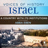 Voices of History Israel: A Country With its Institutions - BetterListen!