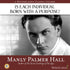 Is Each Individual Born with A Purpose? (with Manly P. Hall) Audio Program Philosophical Research Society - BetterListen!