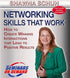 Networking Skills that Work by Shawna Schuh with Course Notes Audio Program BetterListen! - BetterListen!