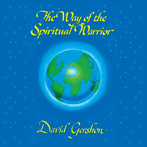 The Way of The Spiritual Warrior by David Gershon Audio Program BetterListen! - BetterListen!