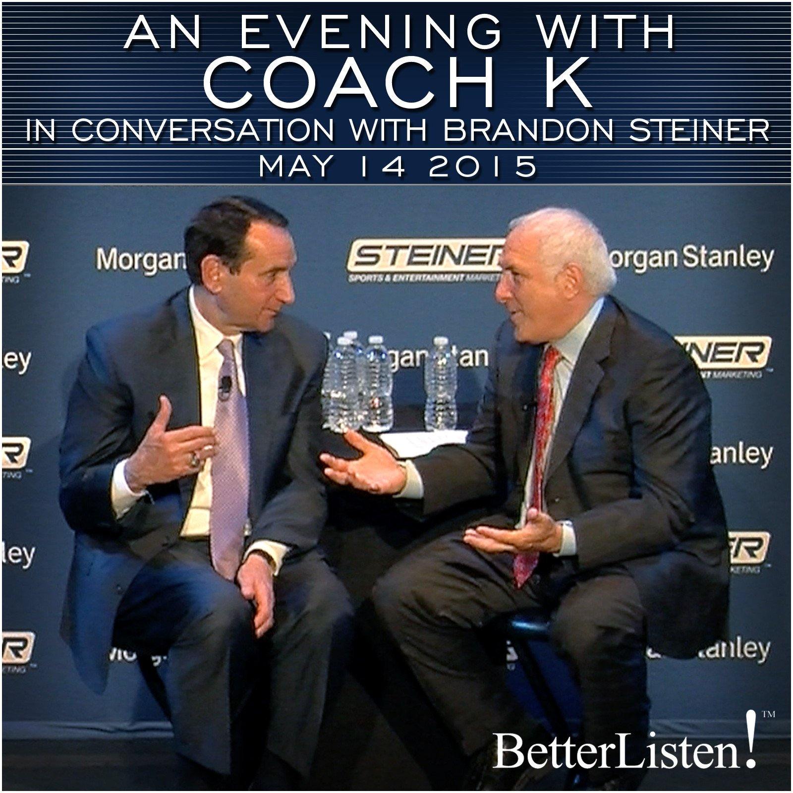 An Evening with Coach K with Brandon Steiner Audio Program Business - BetterListen!
