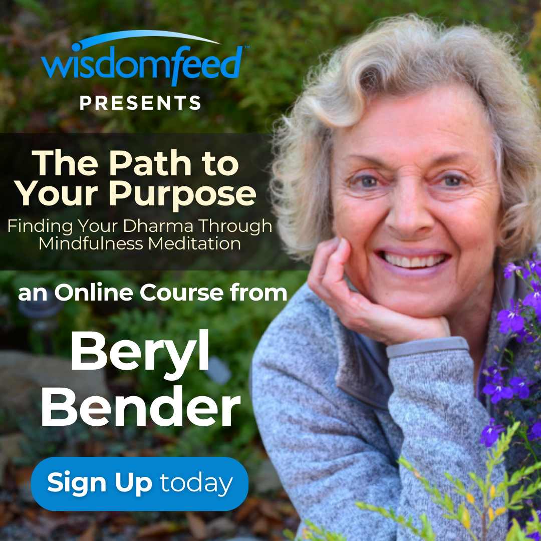 The Path To Your Purpose with Beryl Bender