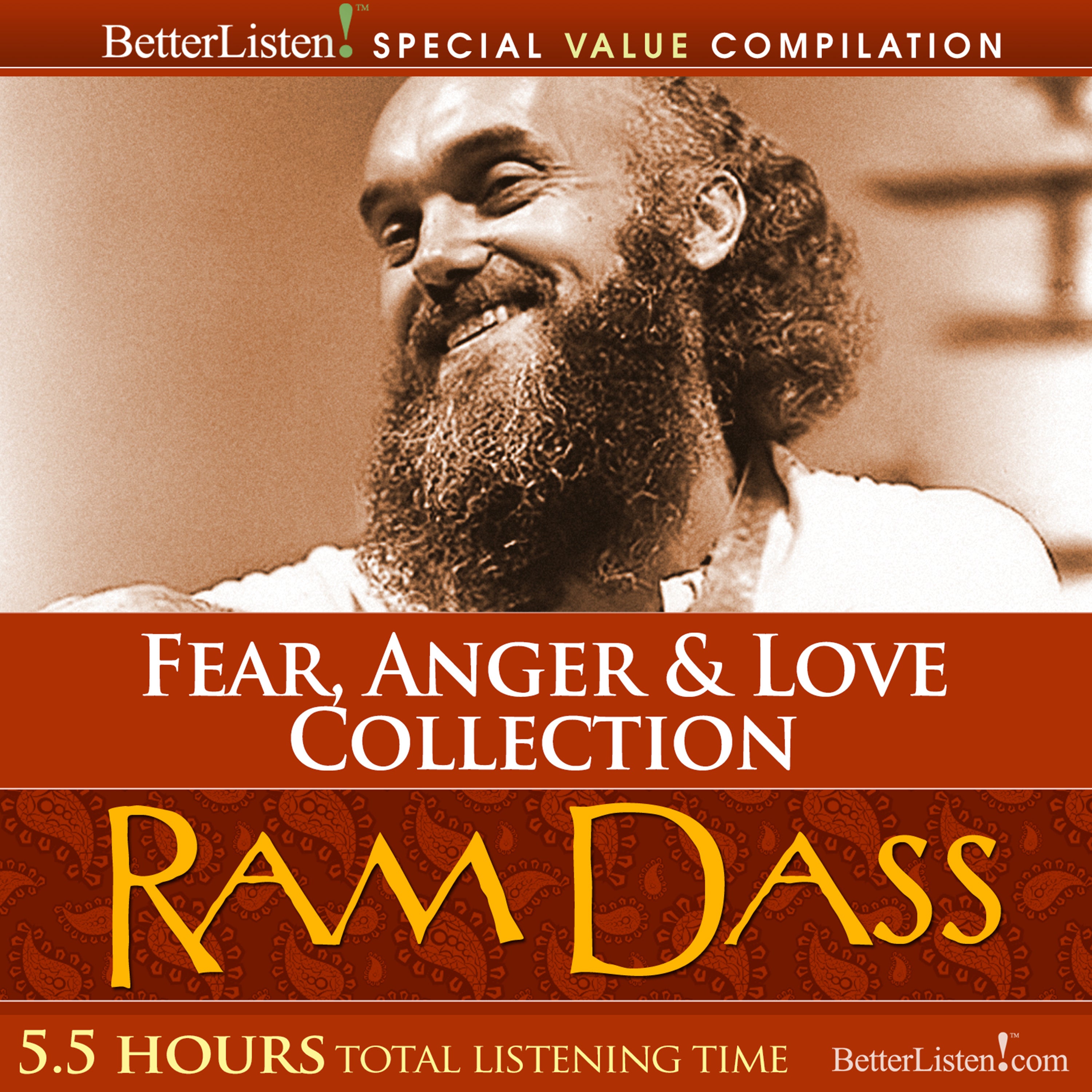 The Fear, Anger & Love Collection with Ram Dass