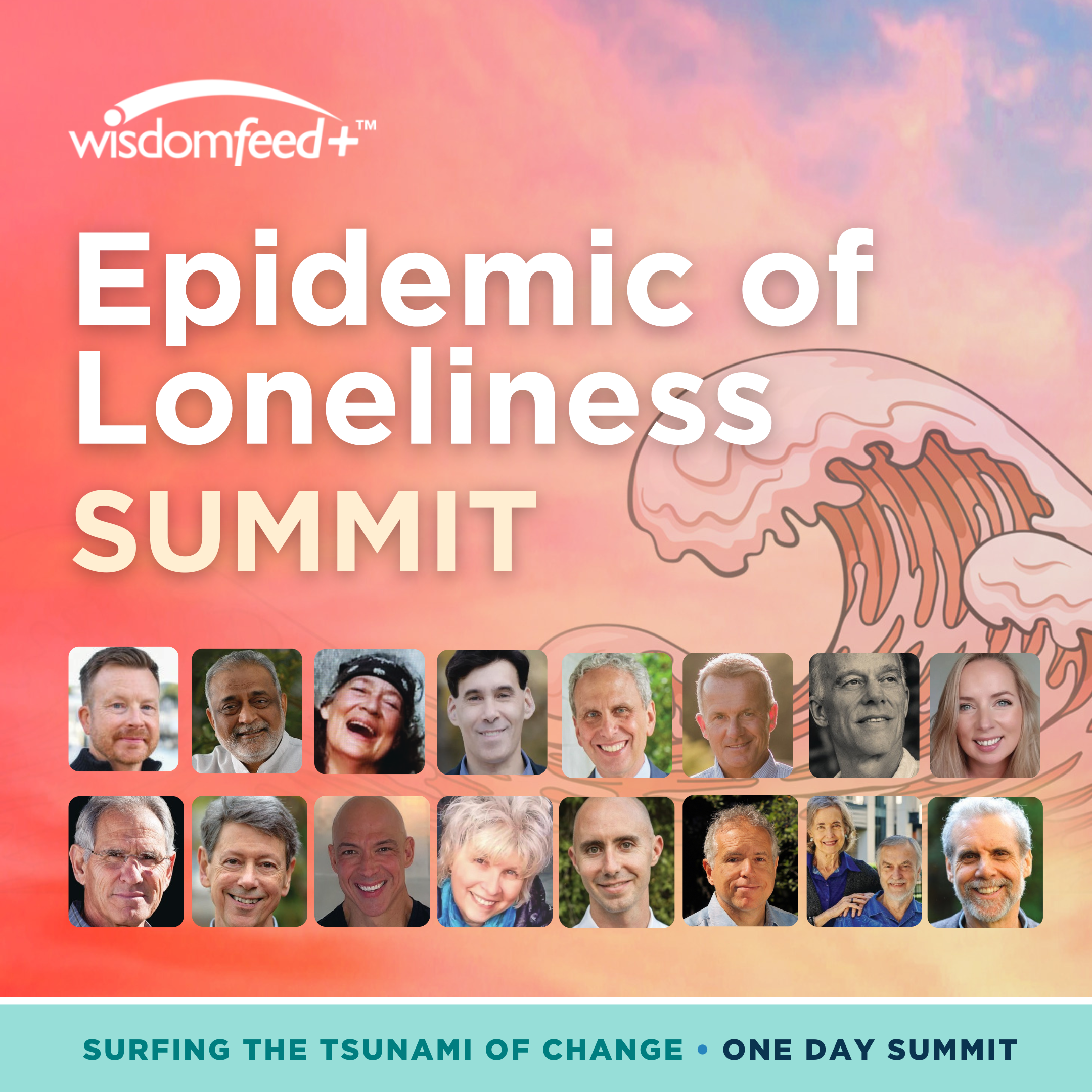 The Epidemic of Loneliness Summit