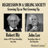Regression in a Sibling Society: Growing Up or Not Growing Up with Robert Bly and John Lee