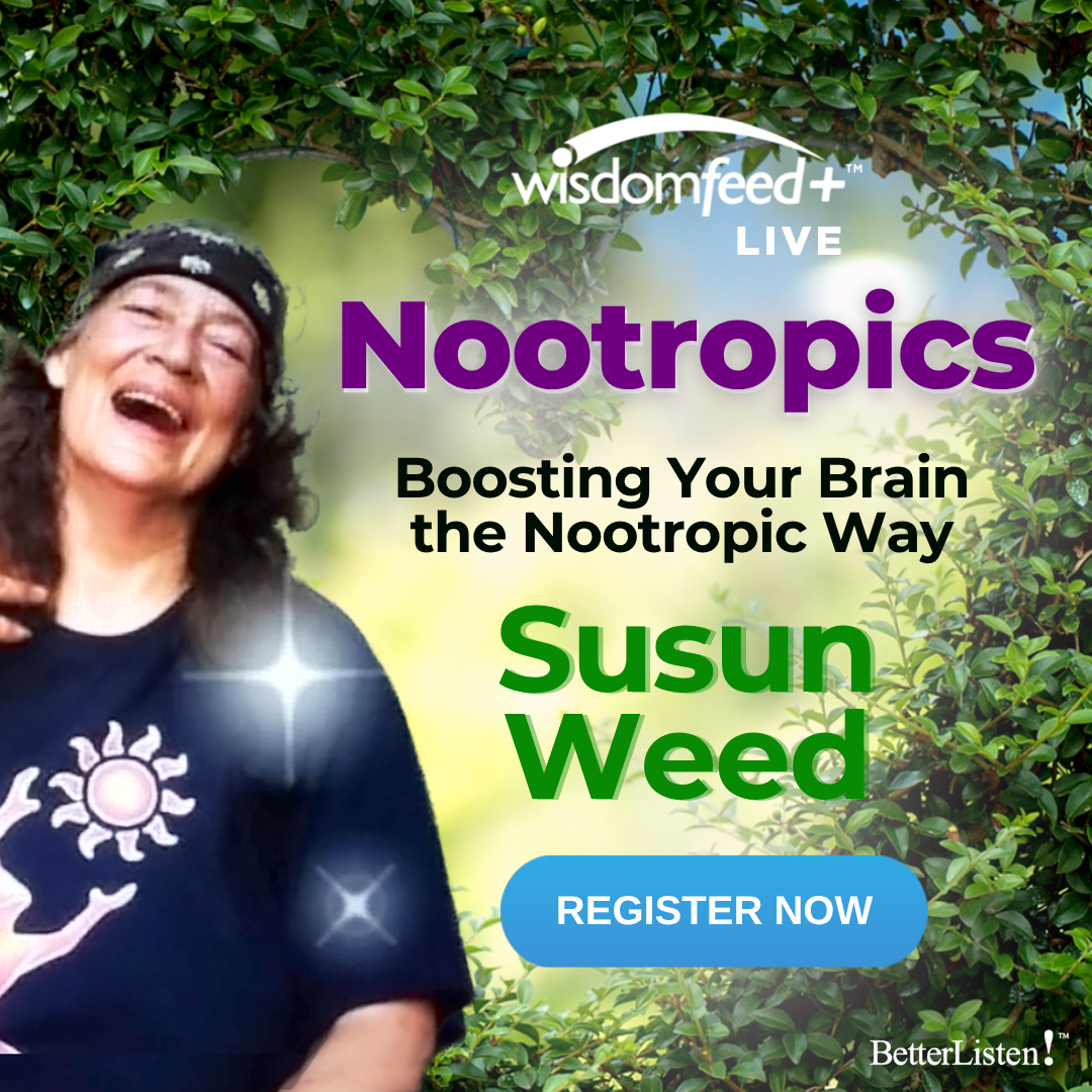 Nootropics with Susun Weed