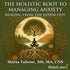 The Holistic Root To Managing Anxiety with Maria Tabone