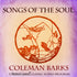 Songs of The Soul - the Poetry of Rumi by Coleman Barks