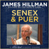 Senex and Puer with James Hillman