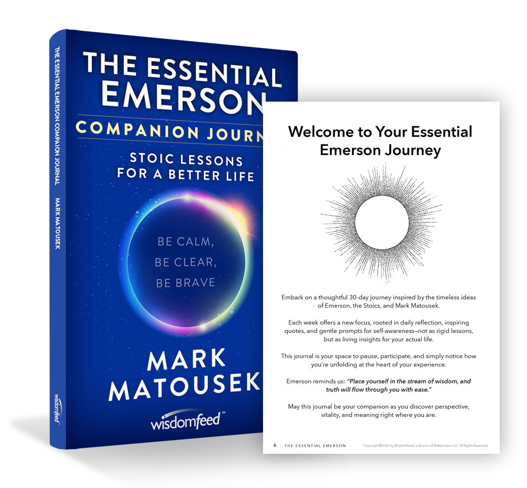 The Essential Emerson: Journal and Self Study Course Stoic Lessons for a Better Life with Mark Matousek