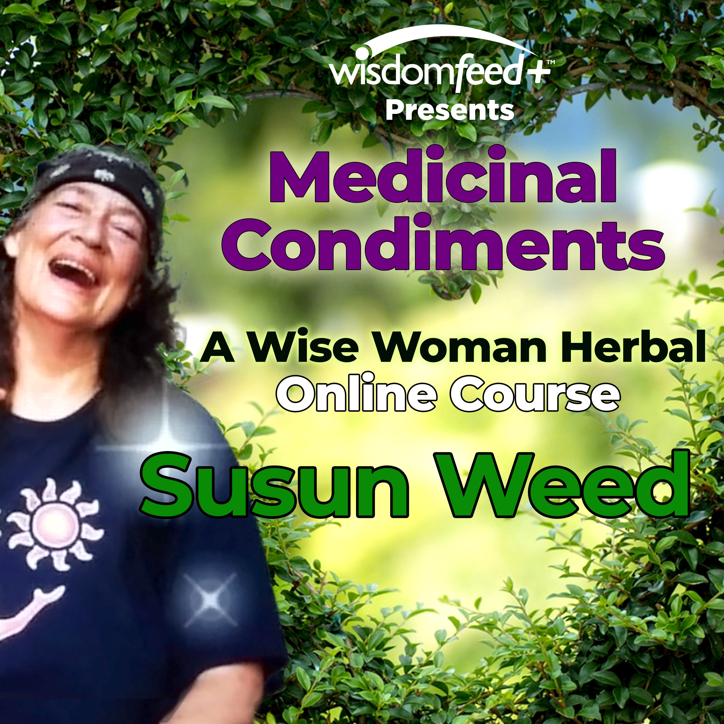 Medicinal Condiments with Susun Weed