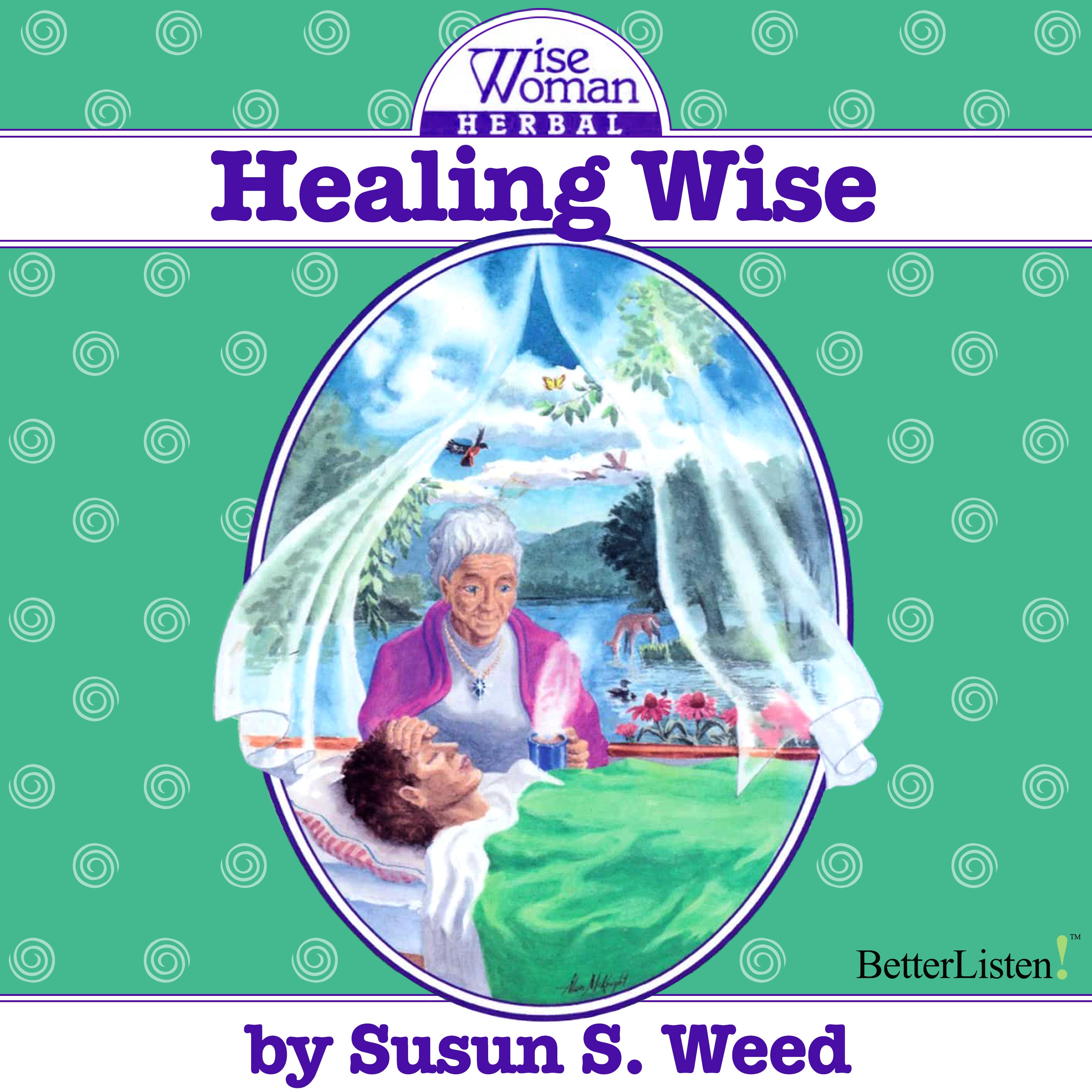 Healing Wise with Susun Weed