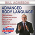 Advanced Body Language by Bill Acheson with Course Notes Audio Program BetterListen! - BetterListen!