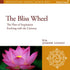The Bliss Wheel: Sublimation and Natural Healing Guided Mediations from the Nalanda Institute Audio Program Nalanda - BetterListen!