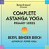 Complete Astanga Yoga Primary Series (As Taught to Beryl by Norman Allen and Sri K.P. Jois) Audio Program BetterListen! - BetterListen!