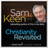 Christianity Revisited with Sam Keen