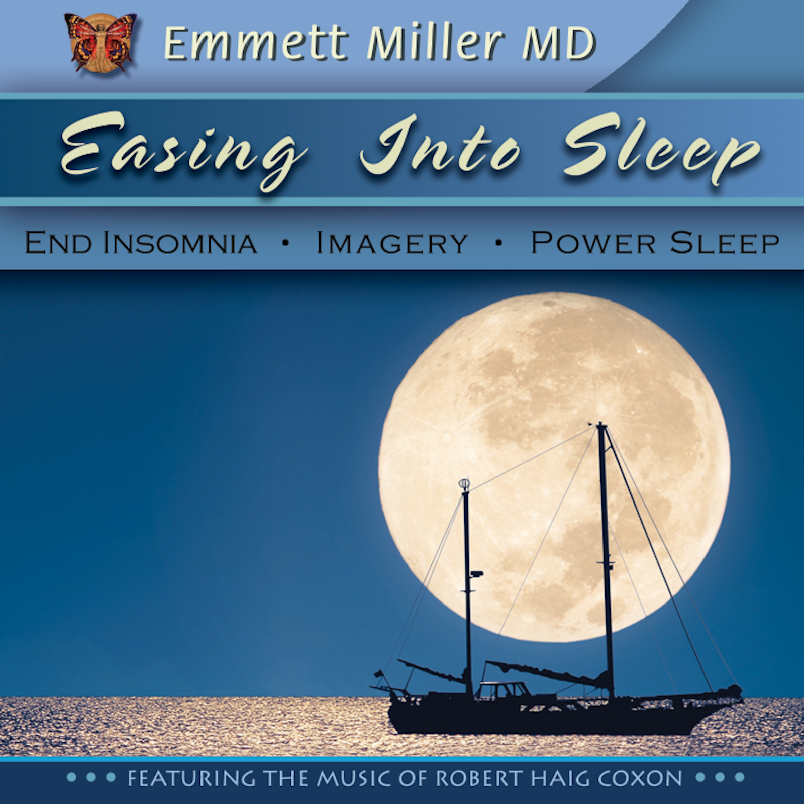 Easing Into Sleep with Dr. Emmett Miller Audio Program Dr. Emmett Miller - BetterListen!