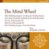 The Mind Wheel: Role-Modeling Imagery and  Cultural Healing Guided Mediations from the Nalanda Institute Audio Program BetterListen! - BetterListen!