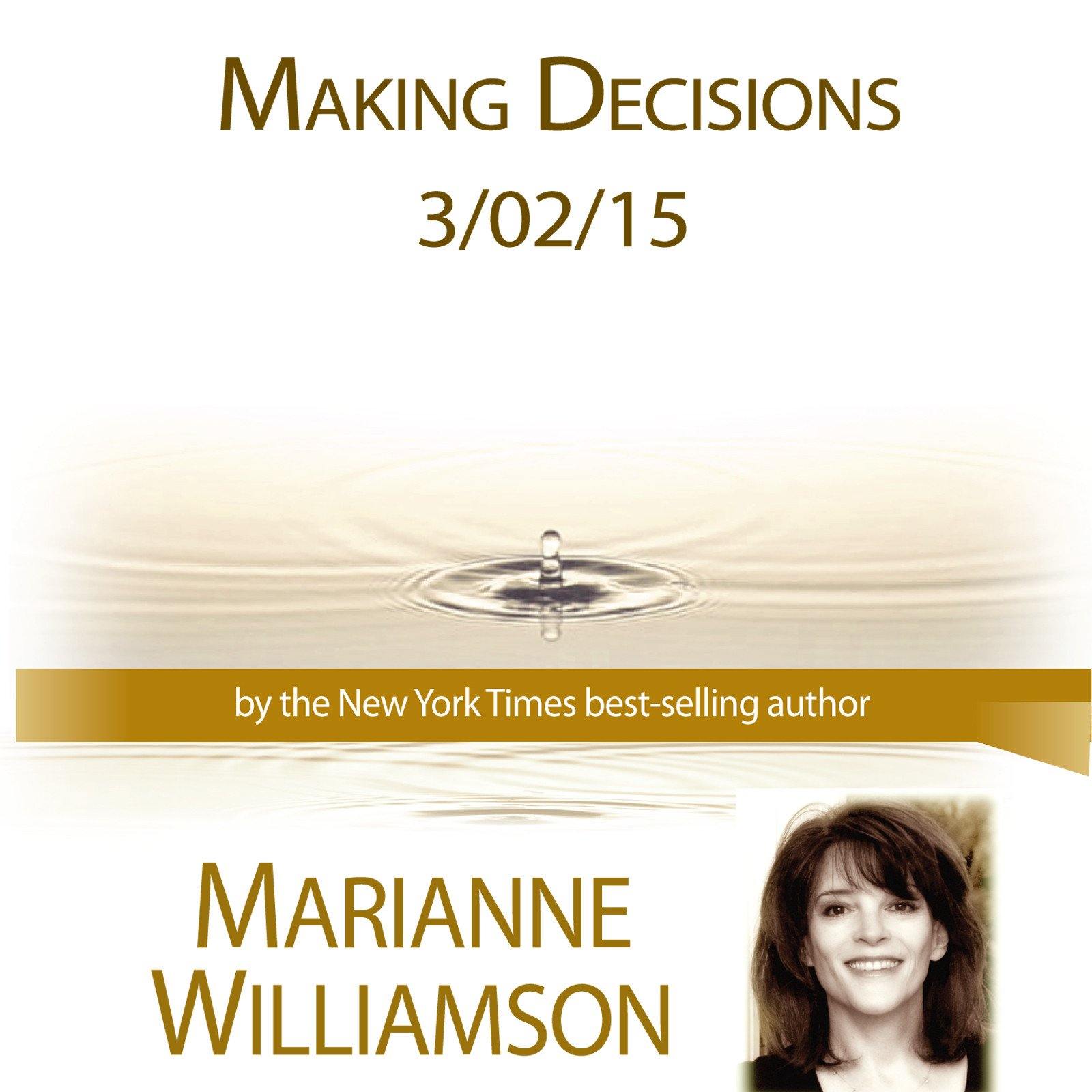 Making Decisions Audio Program Marianne Williamson - BetterListen!