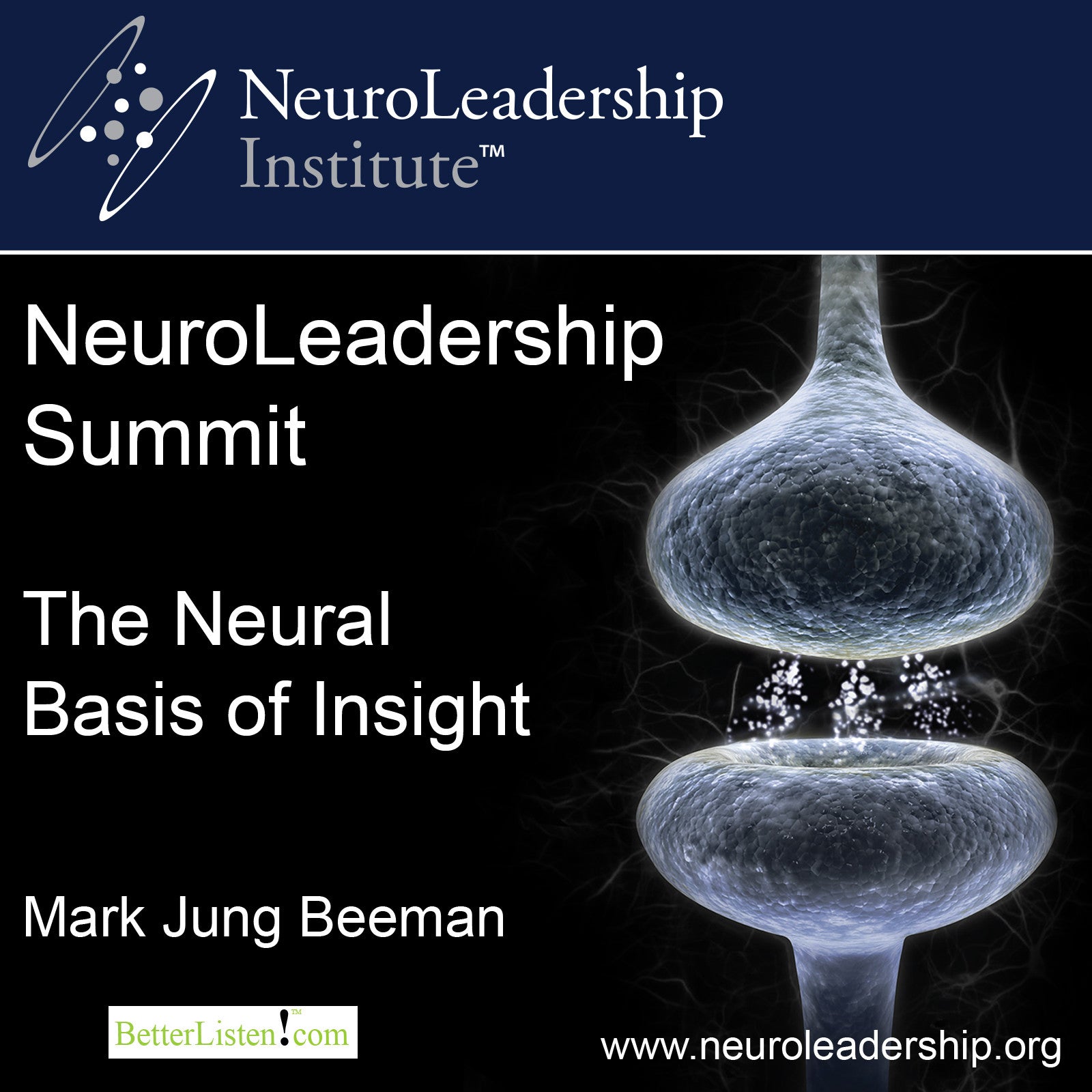 The Neural Basis of Insight with Mark Jung-Beeman Audio Program BetterListen! - BetterListen!