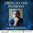 Open to the Passions with Mark Epstein - Streaming Video and Audio Audio Program Nalanda - BetterListen!