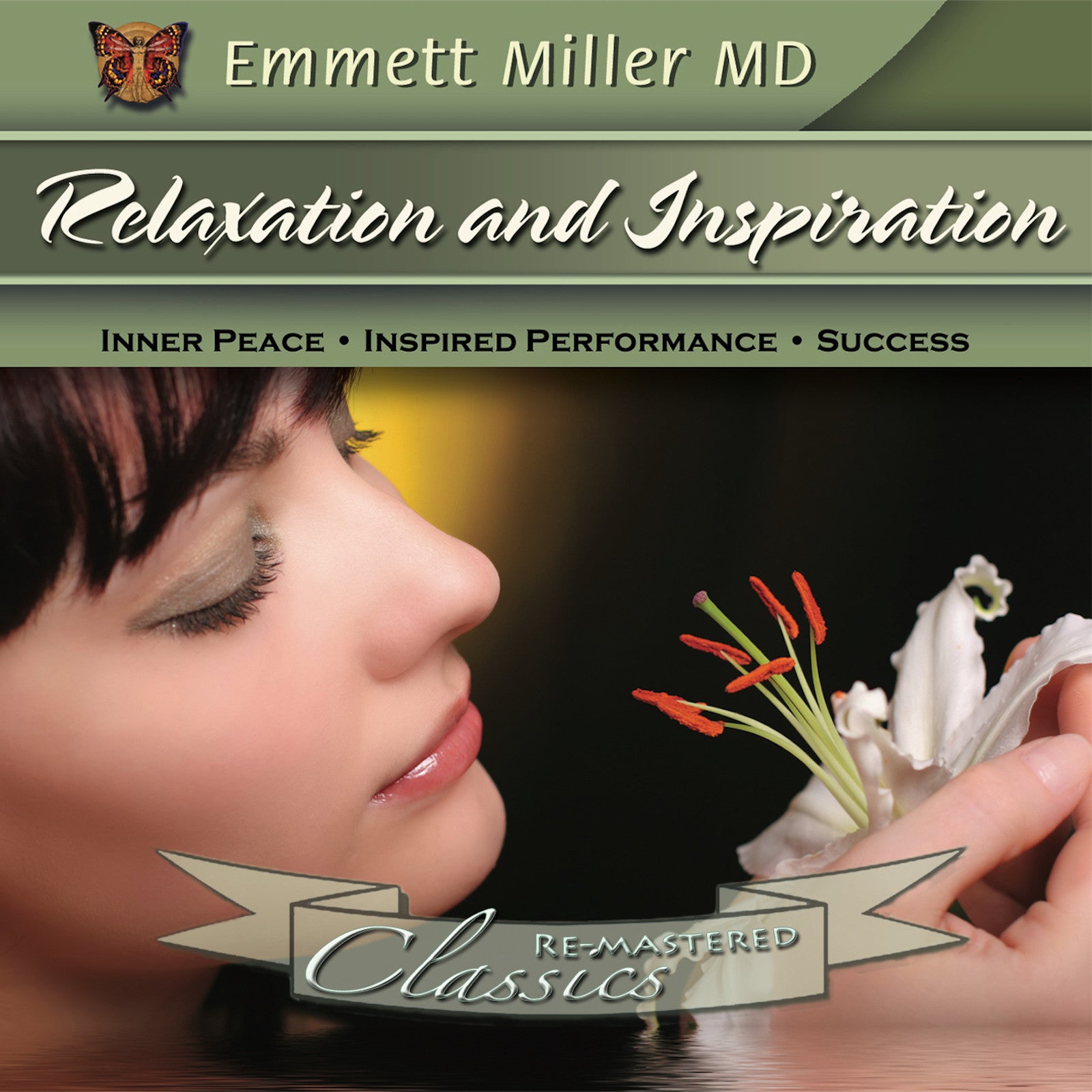 Relaxation and Inspiration with Dr. Emmett Miller Audio Program Dr. Emmett Miller - BetterListen!
