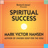 Spiritual Success by Mark Victor Hansen Audio Program BetterListen! - BetterListen!