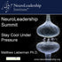 Stay Cool Under Pressure with David Rock & Matthew Lieberman Audio Program BetterListen! - BetterListen!