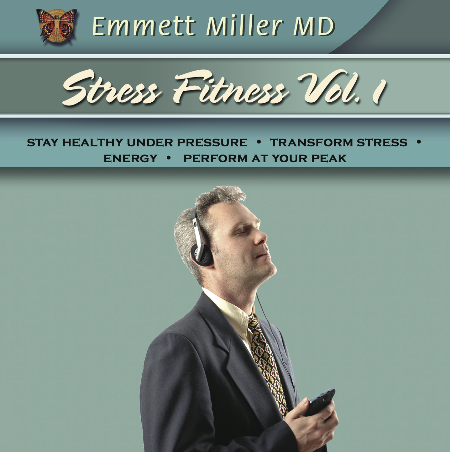 Stress Fitness Vol1 with Dr. Emmett Miller Audio Program Dr. Emmett Miller - BetterListen!
