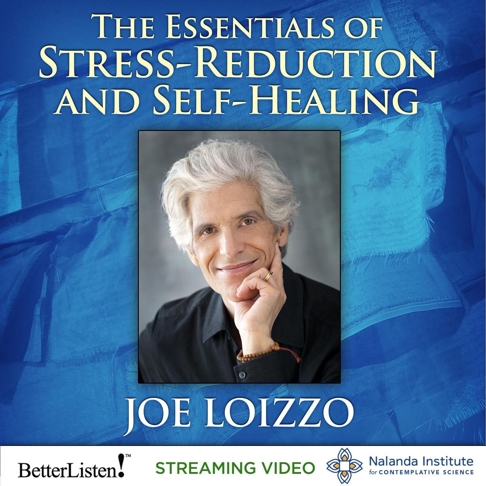 The Essentials Stress-Reduction and Self-Healing - BetterListen!