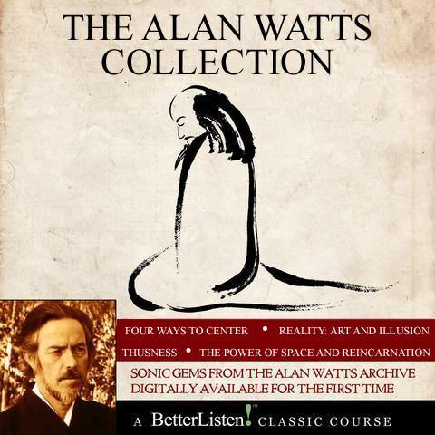 The Alan Watts Collection - Audio Program Alan Watts - BetterListen!