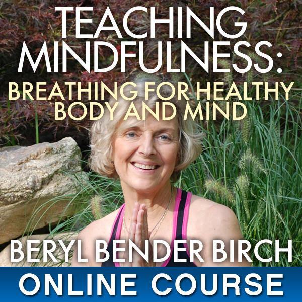 Course #BB102 Teaching Mindfulness: Breathing for Healthy Body and Mind Courses Courses - BetterListen!