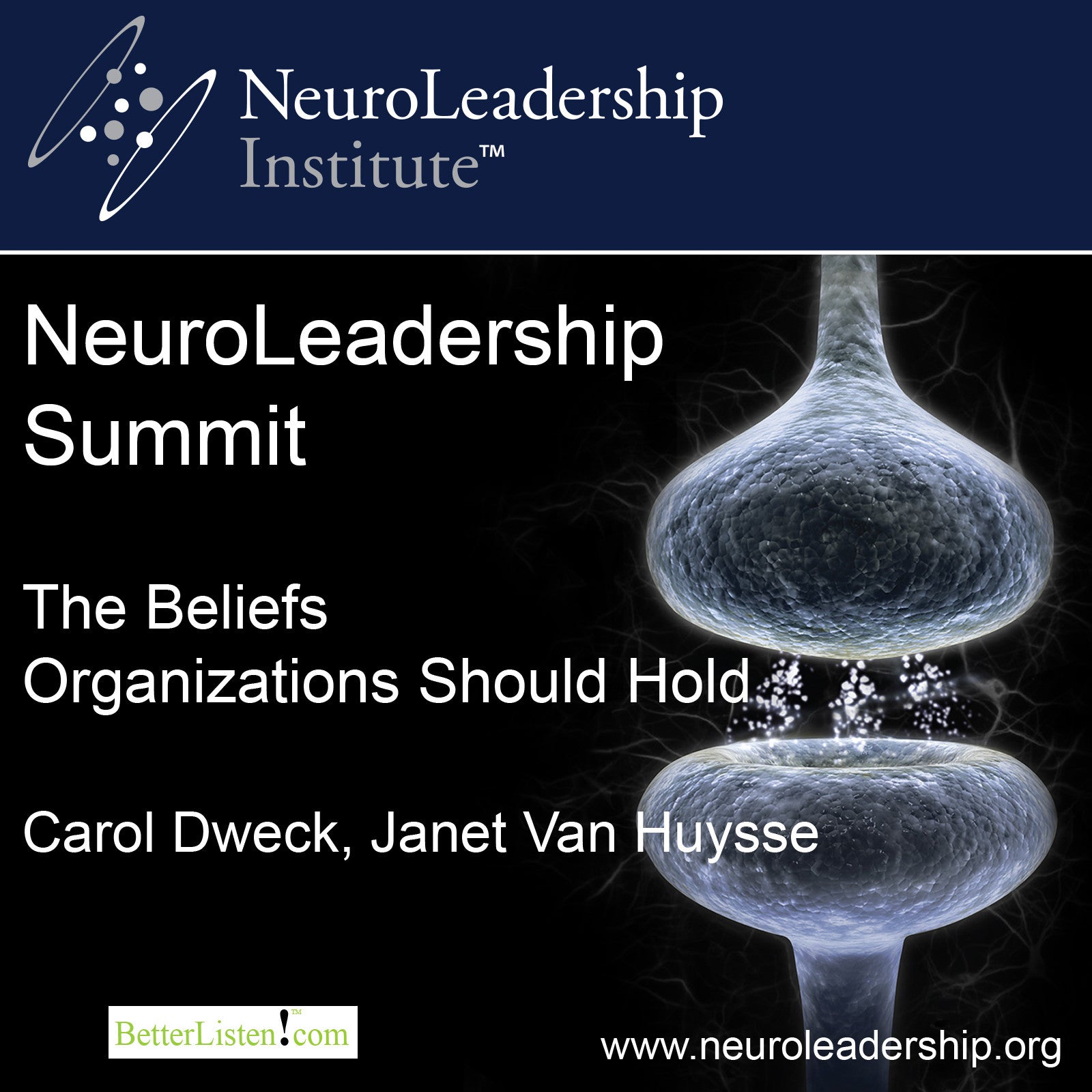 The Beliefs Organizations Should Hold with Carol Dweck and Janet Van Huysse Audio Program BetterListen! - BetterListen!