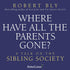 Where Have All the Parents Gone with Robert Bly Audio Program BetterListen! - BetterListen!