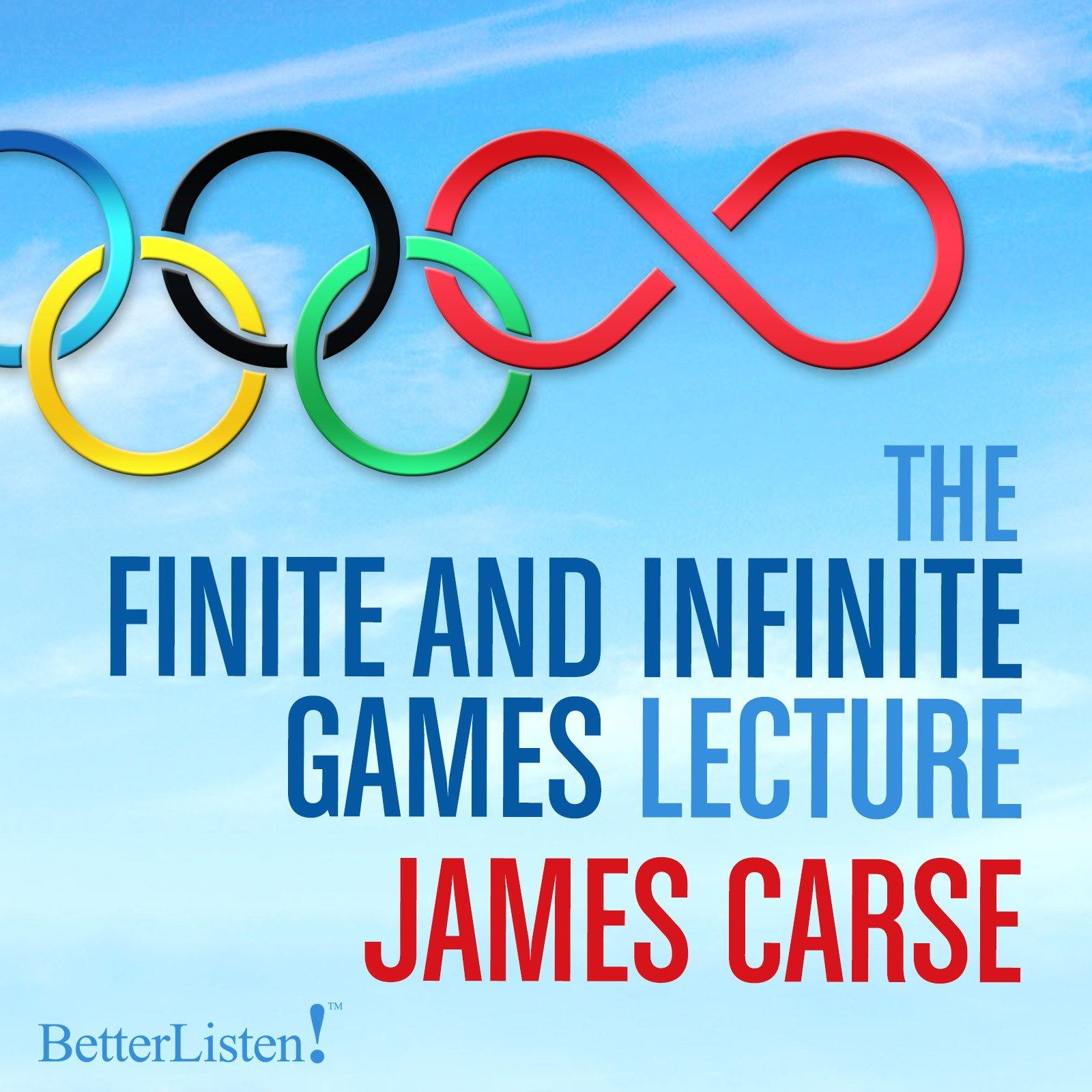 The Finite and Infinite Games lecture with James Carse - BetterListen!