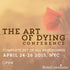 The Art of Dying Conference- Package 3 - All Lectures, Panels, and Workhop Series Audio Program NYOC - BetterListen!