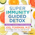 Super Immunity Guided Detox with Dr. Joel Fuhrman - BetterListen!