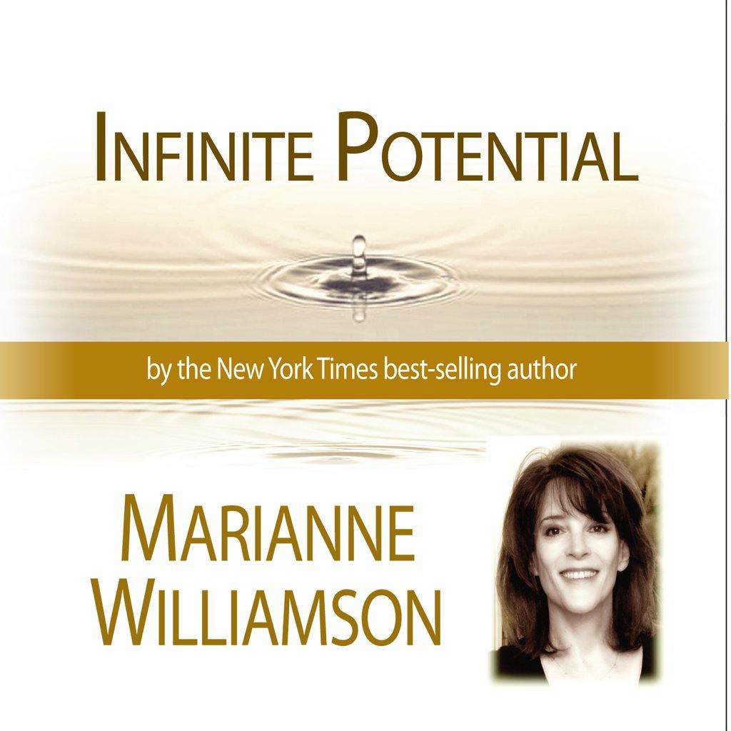 Infinite Potential Marianne Williamson Audio Program Marianne Williamson - BetterListen!