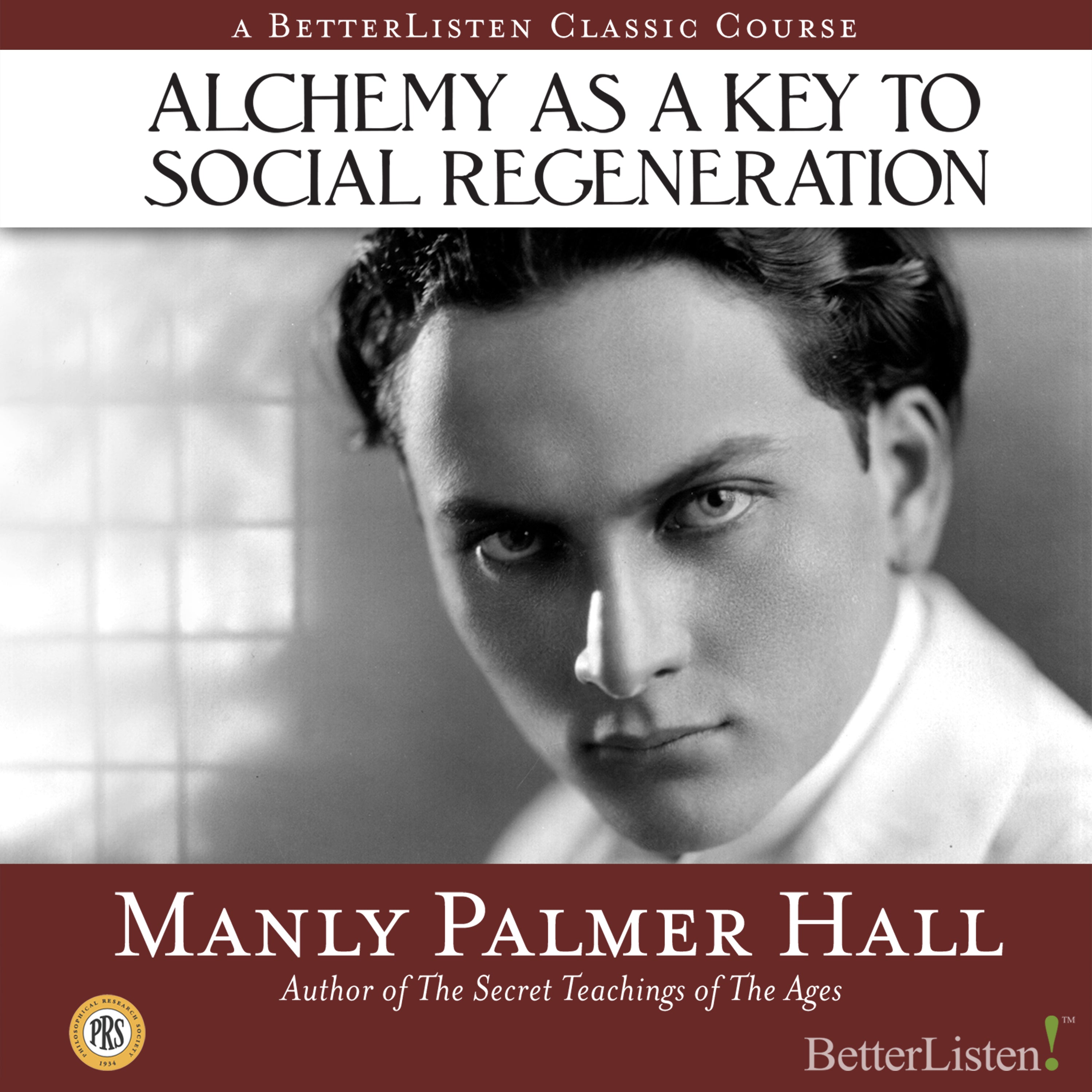 Alchemy As A Key To Social Regeneration - Manly P. Hall