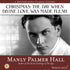 Christmas: The Day When Divine Love was Made Flesh with Manly P. Hall Audio Program Philosophical Research Society - BetterListen!