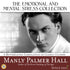 The Emotional and Mental Stress Collection with Manly Palmer Hall