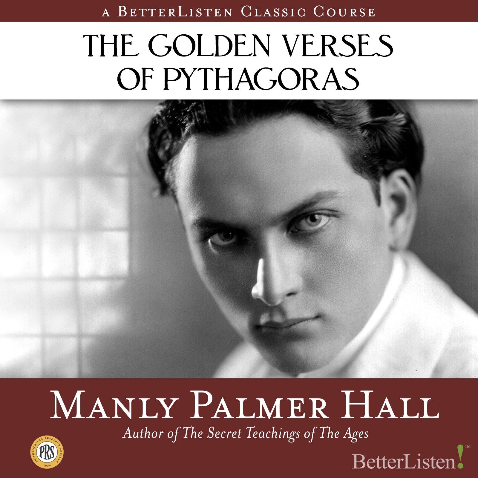 The Golden Verses of Pythagoras with Manly P. Hall - BetterListen!