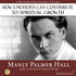 How Emotions Can Contribute to Spiritual Growth with Manly P. Hall Audio Program Philosophical Research Society - BetterListen!