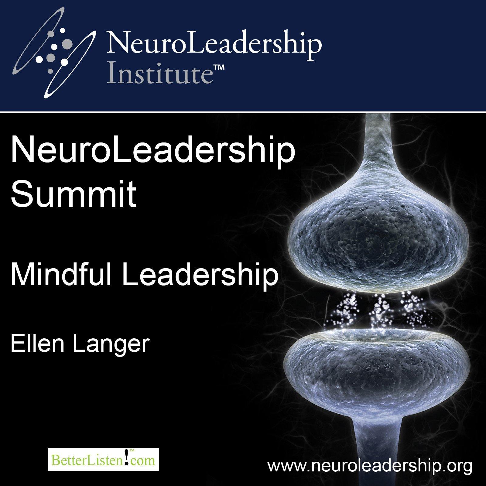 Mindful Leadership with Ellen Langer Audio Program BetterListen! - BetterListen!