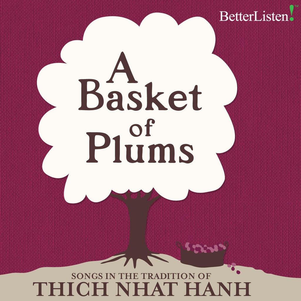 Basket of Plums Songbook by Thich Nhat Hanh