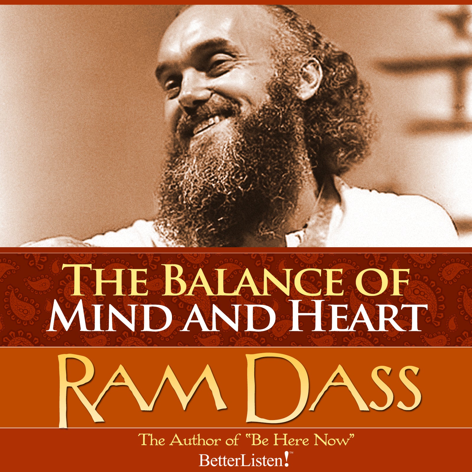 The Balance of Mind and Heart with Ram Dass