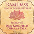 Jack Kornfield Dharma Talk from the Love and Power Retreat Audio Program Ram Dass LSR - BetterListen!
