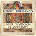 Inner Dimension of Modernity with Robert Thurman Audio Program Robert Thurman - BetterListen!